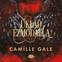 Układ Ezmodaela - Camille Gale - audiobook