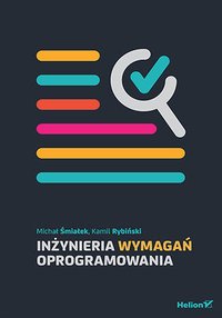 Inżynieria wymagań oprogramowania - Michał Śmiałek - ebook