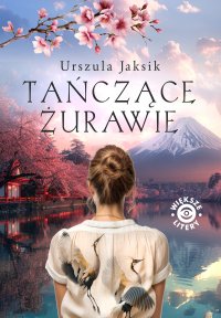 Tańczące żurawie - Urszula Jaksik - ebook