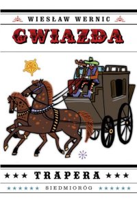 Gwiazda Trapera - Wiesław Wernic - ebook