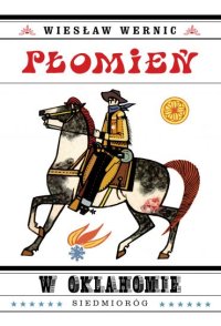 Płomień w Oklahomie - Wiesław Wernic - ebook