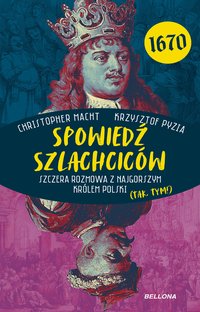 Spowiedź szlachciców 1670 - Christopher Macht - ebook