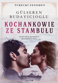 Kochankowie ze Stambułu - Gülseren Budayicioglu - ebook