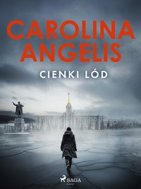 Cienki lód - Carolina Angelis - ebook