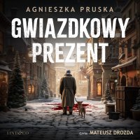 Gwiazdkowy prezent - Agnieszka Pruska - audiobook