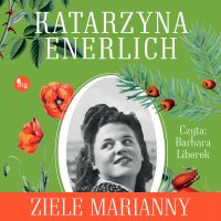 Ziele Marianny - Katarzyna Enerlich - audiobook