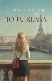 To ja, Klara - Olga Passia - ebook