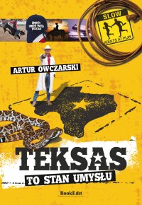 Teksas to stan umysłu - Artur Owczarski - ebook