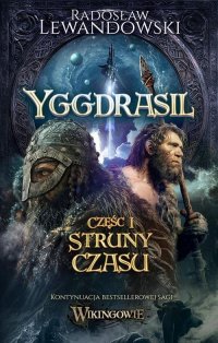 Yggdrasil. Struny czasu - Radosław Lewandowski - ebook