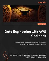 Data Engineering with AWS Cookbook - Trâm Ngọc Phạm - ebook