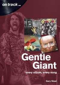 Gentle Giant - Gary Steel - ebook