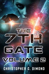 The 7th Gate. Volume 2 - Christopher C. Dimond - ebook