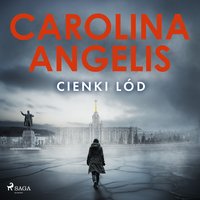 Cienki lód - Carolina Angelis - audiobook