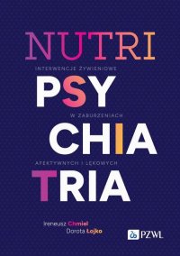 Nutripsychiatria - Ireneusz Chmiel - ebook