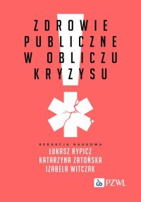 Zdrowie publiczne w obliczu kryzysu - Łukasz Rypicz - ebook