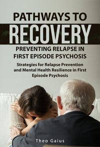 Pathways to Recovery - Theo Gaius - ebook