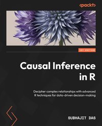 Causal Inference in R - Subhajit Das - ebook