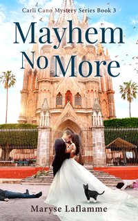 Mayhem No More - Maryse Laflamme - ebook