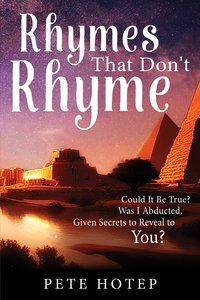 Rhymes That Don’t Rhyme - Pete Hotep - ebook