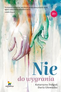 Nie do wygrania - Katarzyna Dołgań - ebook