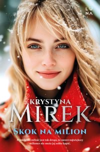 Skok na milion - Krystyna Mirek - ebook