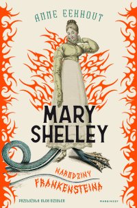 Mary Shelley - Anne Eekhout - ebook