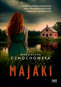 Majaki - Magdalena Czmochowska - ebook