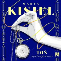 Toń - Marta Kisiel - audiobook