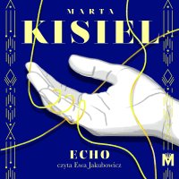 Echo - Marta Kisiel - audiobook