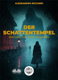 Schattentempel - Alessandro Riccardi - ebook