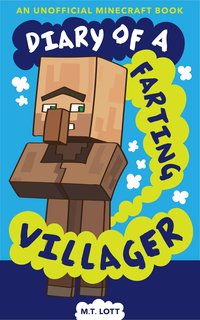 Diary of a Farting Villager - M.T. Lott - ebook