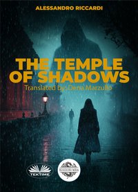 The Temple Of Shadows - Alessandro Riccardi - ebook