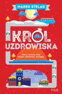 Król uzdrowiska - Marek Stelar - ebook