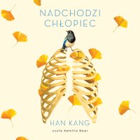 Nadchodzi chłopiec - Han Kang - audiobook