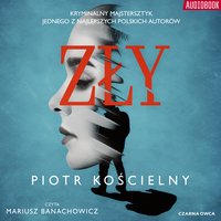 Zły - Piotr Kościelny - audiobook