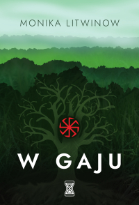 W gaju - Monika Litwinow - ebook