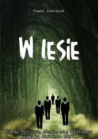 W Lesie - Akihiro Mori. Tom 3 - Paweł Czerepuk - ebook