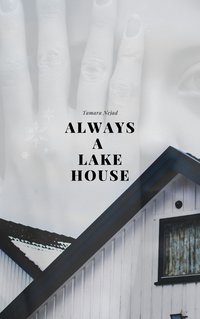 Always a Lake house - Tamara Nejad - ebook