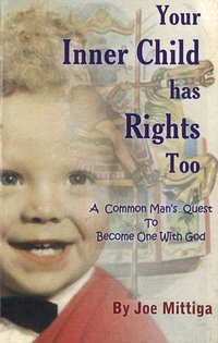 Your Inner Child has Rights Too - Joe Mittiga - ebook