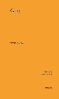 Kary - Franz Kafka - ebook