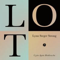 Lot - Lynn Steger Strong - audiobook