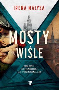 Mosty na Wiśle - Irena Małysa - ebook