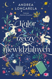 Kolor rzeczy niewidzialnych - Andrea Longarela - ebook