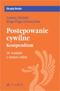 Postępowanie cywilne. Kompendium z testami online - Kinga Flaga-Gieruszyńska prof. USz - ebook