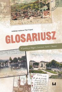 Glosariusz. W podróży po Bułgarii, Czechach, Serbii i Słowenii - Piotr Kręzel - ebook