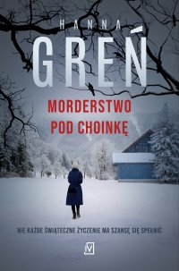 Morderstwo pod choinkę - Hanna Greń - ebook