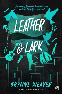 Leather & Lark - Brynne Weaver - ebook