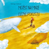 Możesz na mnie liczyć, Pikusiu - Neringa Vaitkutė - audiobook