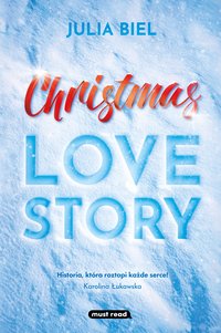 Christmas Love Story - Julia Biel - ebook