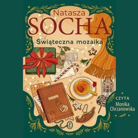 Świąteczna mozaika - Natasza Socha - audiobook